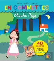 Gommettes 40 - Mes Petits Contes En Gommettes - Blanche Neige
