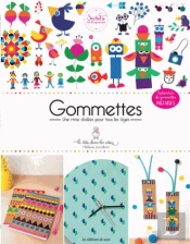 Gommettes:Une Mine D'Idees Pour Tous Les Ages