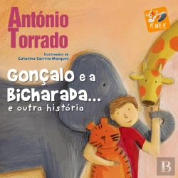 Bertrand.pt - Gonçalo e a Bicharada… e outra História