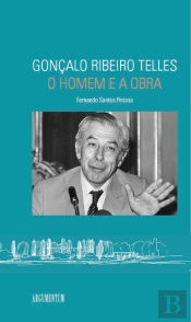 Gonçalo Ribeiro Telles - O Homem e a Obra