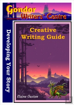Bertrand.pt - Gondor Writers' Centre Creative Writing Guide - Developing Your Story