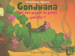 Bertrand.pt - Gondwana ; Où Est Passé Le Petit Chimpanzé ?