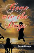 Gone Are The Days