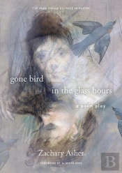 Gone Bird In The Glass Hours