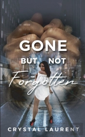 Gone But Not Forgotten