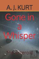 Gone In A Whisper