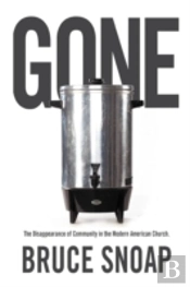 Gone: The Disappearance Of Community In
