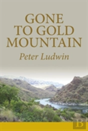 Gone To Gold Mountain