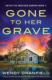 Gone To Her Grave