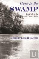 Gone To The Swamp