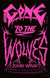 Gone To The Wolves