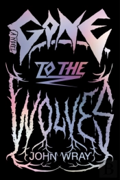 Gone To The Wolves