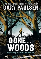 Gone To The Woods