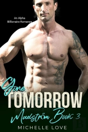 Gone, Tomorrow