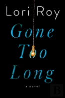 Gone Too Long