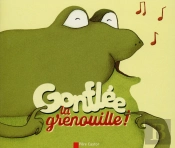 Gonflée,  La Grenouille !