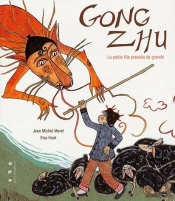 Gong Zhu ; La Petite Fille Pressée De Grandir