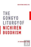 Gongyo Liturgy Of Nichiren Buddhism
