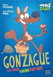 Gonzague, Le Loup Végétarien