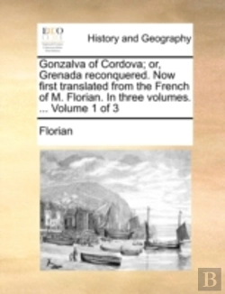 Bertrand.pt - Gonzalva Of Cordova; Or, Grenada Reconqu