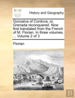 Bertrand.pt - Gonzalva Of Cordova; Or, Grenada Reconqu