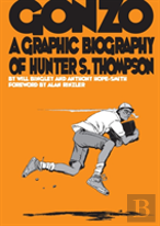 Gonzo: Hunter S.Thompson Biography
