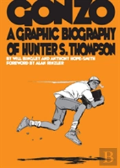 Gonzo: Hunter S.Thompson Biography
