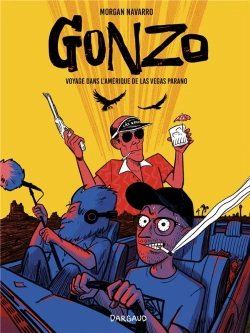 Bertrand.pt - Gonzo, Voyage Dans L'Amérique De Las Vegas Parano