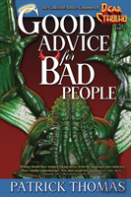 Good Advice For Bad People
