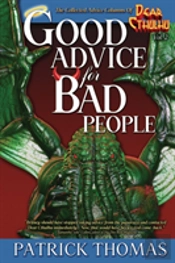 Good Advice For Bad People