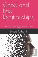 Good And Bad Relationships!
