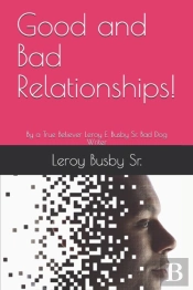 Good And Bad Relationships!