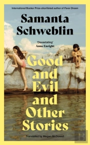 Good And Evil And Other Stories