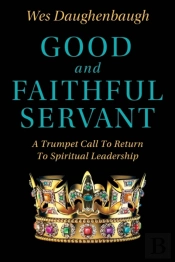 Good And Faithful Servant: A Trumpet Cal