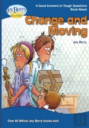 Good Answer To Tough Questions About Change And Moving