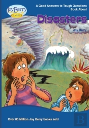 Good Answers To Tough Questions About Disasters