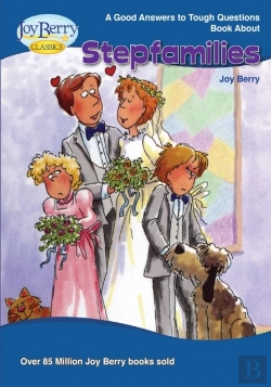 Bertrand.pt - Good Answers To Tough Questions About Stepfamilies