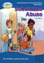 Good Answers To Tough Questions About Substance Abuse