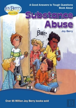 Bertrand.pt - Good Answers To Tough Questions About Substance Abuse