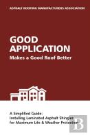 Good Application Makes A Good Roof Better