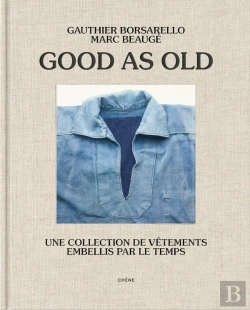 Bertrand.pt - Good As Old : Une Collection De Vêtements Embellis Par Le Temps