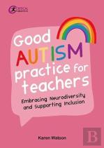 Good Autism Practice For Teachers