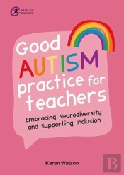 Good Autism Practice For Teachers