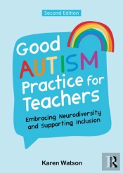 Good Autism Practice For Teachers