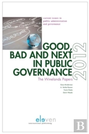 Good, Bad And Next In Public Governance