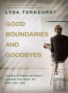 Good Boundaries And Goodbyes