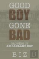 Good Boy Gone Bad