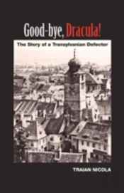 Good-Bye, Dracula!: The Story Of A Trans