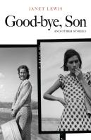 Good-Bye, Son And Other Stories