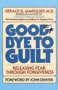 Good-Bye To Guilt